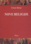 NOVE RELIGIJE - Ernest Benc | novaknjiga.com - Katalog prodavnica - Crna Gora