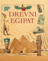 DREVNI EGIPAT - Grupa autora | novaknjiga.com - Katalog prodavnica - Crna Gora