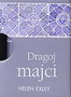 Dragoj majci - Helen Exley | novaknjiga.com - Katalog prodavnica - Crna Gora