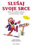 SLUŠAJ SVOJE SRCE - Endru Metjuz | novaknjiga.com - Katalog prodavnica - Crna Gora