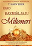 KAKO RAZMIŠLJAJU MILIONERI - T. Kavr Eker | novaknjiga.com - Katalog prodavnica - Crna Gora