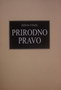 PRIRODNO PRAVO - Džon Finis | novaknjiga.com - Katalog prodavnica - Crna Gora