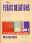 public relation pd a do z sve sto treba znat - Anthony Davis | novaknjiga.com - Katalog prodavnica - Crna Gora