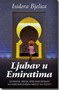 LJUBAV U EMIRATIMA - Isidora Bjelica | novaknjiga.com - Katalog prodavnica - Crna Gora
