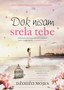 DOK NISAM SRELA TEBE - Džodžo Mojes | novaknjiga.com - Katalog prodavnica - Crna Gora