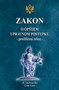 zakon o opstem upravnom postupku  - Grupa autora | novaknjiga.com - Katalog prodavnica - Crna Gora