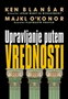 upravljanje putem vrednosti - Ken Blanšar | novaknjiga.com - Katalog prodavnica - Crna Gora