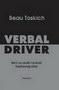 verbal driver - Beau Toskich | novaknjiga.com - Katalog prodavnica - Crna Gora