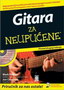 GITARA ZA NEUPUĆENE+CD  - Mark Phillips, Jon Chappell | novaknjiga.com - Katalog prodavnica - Crna Gora