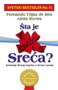 ŠTA JE SREĆA - Fernando Trijas de Bes, Aleks Rovira | novaknjiga.com - Katalog prodavnica - Crna Gora