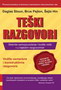 TEŠKI RAZGOVORI - Daglas Stoun,Brus Pejton, Šejla Hin | novaknjiga.com - Katalog prodavnica - Crna Gora