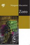 ZORO - Margaret Macantini | novaknjiga.com - Katalog prodavnica - Crna Gora