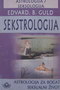 SEKSTROLOGIJA - Edvard D. Guld | novaknjiga.com - Katalog prodavnica - Crna Gora