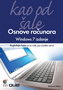 OSNOVE RAČUNARA KAO OD ŠALE - WINDOWS 7 IZDANJE - Majk Miler | novaknjiga.com - Katalog prodavnica - Crna Gora