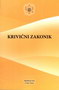 krivicni zakonik - Grupa autora | novaknjiga.com - Katalog prodavnica - Crna Gora