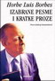 IZABRANE PESME I KRATKE PROZE - Horhe Luis Borhes | novaknjiga.com - Katalog prodavnica - Crna Gora