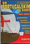 sa portugalskim u svet - Jasmina Nikolić,Ana Kuzmanović | novaknjiga.com - Katalog prodavnica - Crna Gora