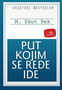 PUT KOJIM SE REđE IDE - Skot Pek | novaknjiga.com - Katalog prodavnica - Crna Gora