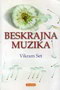 BESKRAJNA  MUZIKA - Vikram Set | novaknjiga.com - Katalog prodavnica - Crna Gora