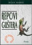 REPOVI GUŠTERA - Huan Marse | novaknjiga.com - Katalog prodavnica - Crna Gora